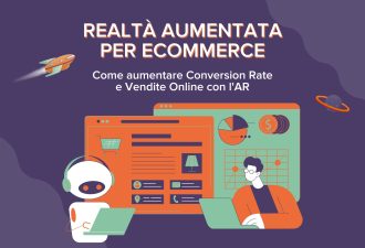 realtà aumentata per ecommerce: come incrementare le vendite online con l'AR