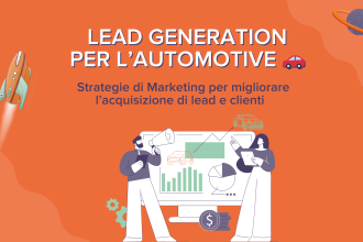 Lead Generation per Automotive - Strategie e Casi di successo